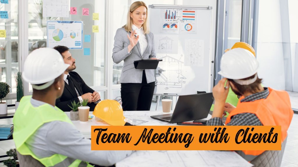 Team Meeting with Clients